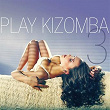 Play Kizomba, Vol. 3 | Miss Jeri