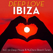 Deep Love Ibiza, Vol. 2 (50 Deep House & NuDisco Beach Tunes) | Joseph Brittanny