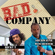 Bad Company | Shurwayne Winchester, Ricky T