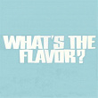 What's the Flavor?, Vol. 2 | Dj Poska