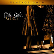 Vintage Gold - Girls, Girls, Girls | Neil Sedaka