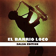 El Barrio Loco (Salsa Edition) | Ray Barretto
