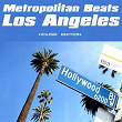 Metropolitan Beats Los Angeles (House Edition) | Eric Tyrell, Shishkin