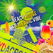 Beach House & Balearic Vibe, Vol. 5 (Radio Edition) | Jason Rivas, Layla Mystic