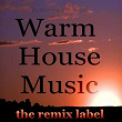 Warm Housemusic (Organic Deephouse Meets Inspiring Proghouse Best Ibiza to Miami Beach Tunes Compilation in Key-G P Plus the Paduraru Megamix) | Paduraru