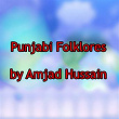 Punjabi Folklores | Amjad Hussain