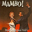 Mambo: Best Collection, Vol. 3 | Xavier Cugat