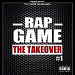 Rap Game, Vol. 1 (The Takeover) (Frank White Presents the Streets Headbangerz) | Migos
