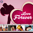Love Forever | K.s. Chithra, Shaan