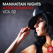 Manhattan Nights - After Hours NY, Vol. 2 | Nsc & Ciprian Iordache