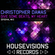 Give Some Beats | Christopher Damas