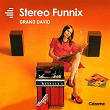 Stereo Funnix | Le Grand David