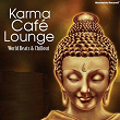 Karma Cafe Lounge | Dj Mnx