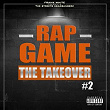 Rap Game, Vol. 2 (The Takeover) (Frank White Presents the Streets Headbangerz) | Juicy J
