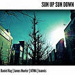 Sun up Sun Down | Daniel Ray