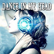 Dance in My Head | Logan Basset