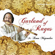 Garland of Ragas | Pandit Ronu Majumdar
