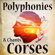 Polyphonies & chants corses | A. Filetta