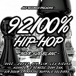 92100% Hip-hop, vol. 3 (Noir sur blanc) | Sixième Aks