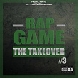 Rap Game, Vol. 3 (The TakeOver) (Frank White Presents the Streets Headbangerz) | French Montana