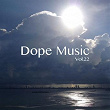 Dope Music, Vol. 22 | Akseltone