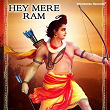 Hey Mere Ram | Shailendra Bharti