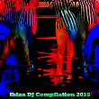 Ibiza DJ Compilation 2015 (85 Dance Hits The Very Best of House and Electro from Ibiza) | Super Mario Dj, Dbm
