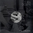 Turndown, Vol. 2 : Deeper | Soul Traumer