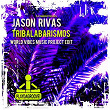 Tribalabarismos (World Vibes Music Project Edit) | Jason Rivas
