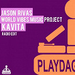 Kavita (Radio Edit) | Jason Rivas, World Vibes Music Project