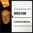 L'essentiel de Boris Vian (Mono Version) | Boris Vian