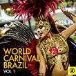 World Carnival Brazil, Vol. 1 | Arlindo Marques Junior, Augusto Garcez