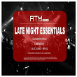 Late Night Essentials (Compiled by Menu) | Mr Kg