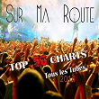 Sur ma route (Top 50 Charts, tous les tubes 2014) | Will Brice
