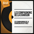 Les Compagnons de la Chanson en 50 titres (Mono Version) | Les Compagnons De La Chanson