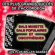 Les plus grands succès de l'accordéon (Bals musette, bals populaires et discothèques, les plus belles danses) | Corinne Rousselet