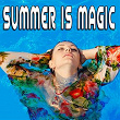 Summer Is Magic | Erik Levin