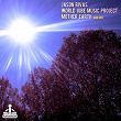 Mother Earth (Dub Mix) | Jason Rivas, World Vibes Music Project