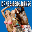 Danse Bebe Danse | Los Del Mar