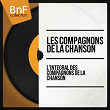L'intégrale des compagnons de la chanson (Mono Version) | Les Compagnons De La Chanson