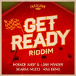 Get Ready Riddim | Horace Andy, Lone Ranger