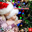 Christmas Youth: Carols for Kids | Christmas Children