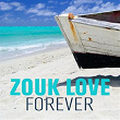 Zouk Love Forever | Kaysha