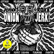 Onion Jerk Riddim Selection | Johnny Roxx