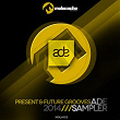 Ade Sampler 2014 (Present and Future Grooves) | Dual Djs