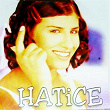 Hatice, Vol. 1 | Hatice