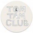 Tom Tam Club, Vol. 2 (Compiled by Tomoki Tamura) | Mome