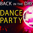 Back in the Day Dance Party | Mega 24