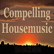 Compelling Housemusic | Paduraru