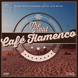 Café Flamenco | Perico El Del Lunar, Roque Montoya